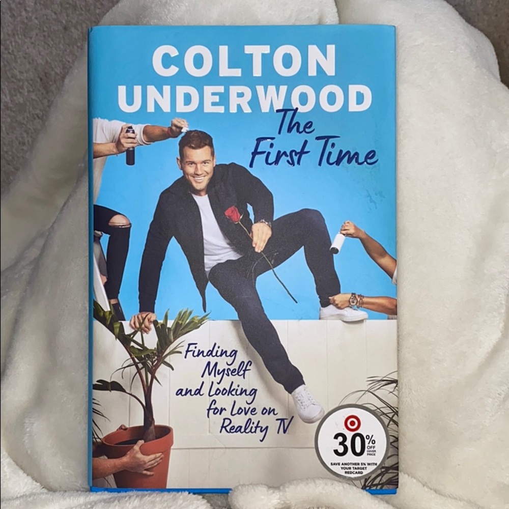 The First Time by Colton Underwood